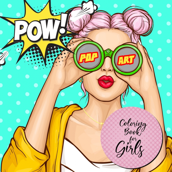 Pop Art Coloring Book for Girls