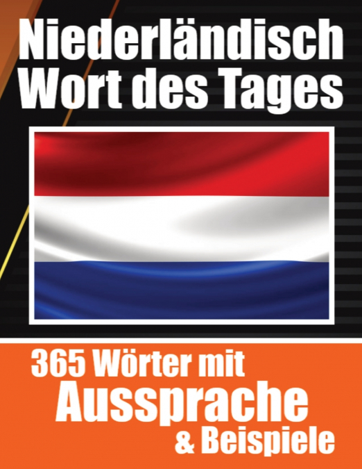 Niederländische Wörter des Tages | Niederländischer Wortschatz leicht gemacht