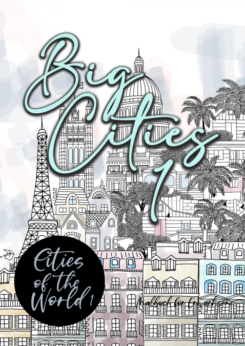 Big Cities Coloring Book for Adults | Cities of the World 1