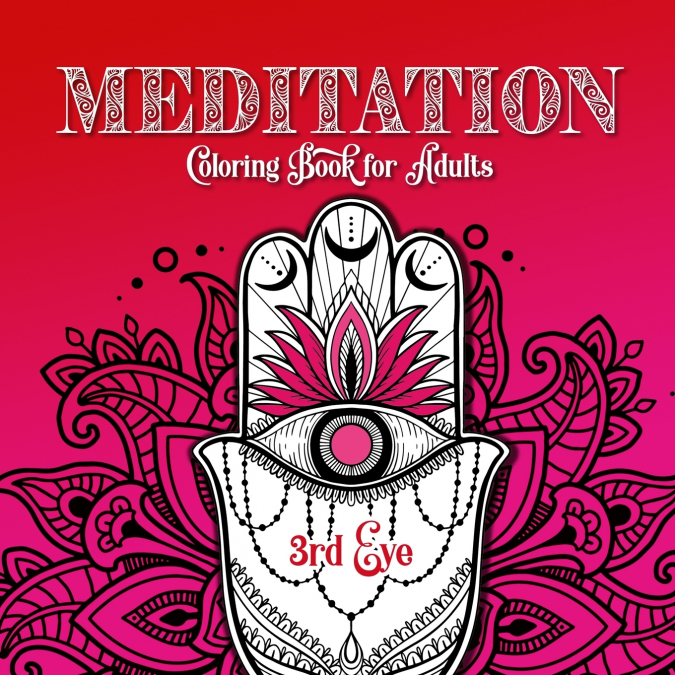 Meditation Coloring Book for Adults 3rd Eye