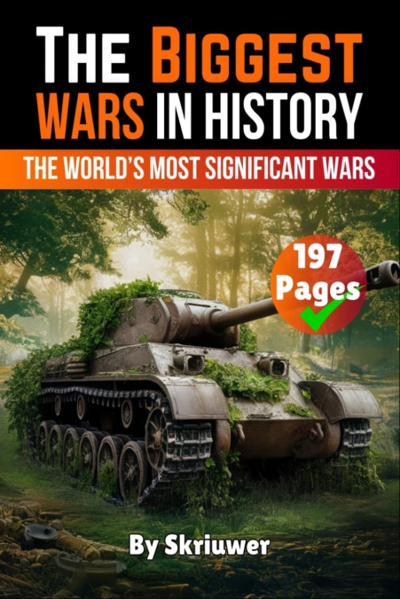 The Biggest Wars in History
