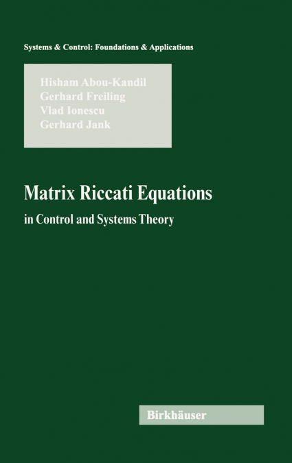 Matrix Riccati Equations in Control and Systems Theory
