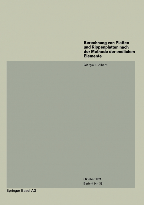 Berechnung Von Platten Und Rippenplatten Nach Der Methode Der Endlichen Elemente