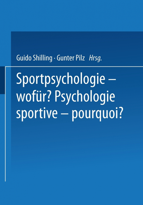 Sportpsychologie Wofur? / Psychologie Sportive Pourquoi?