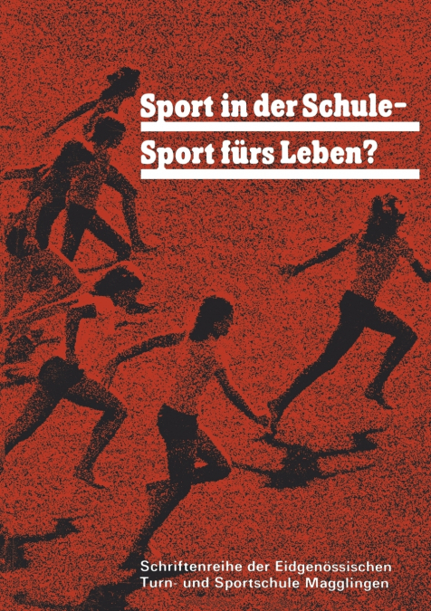 Sport in Der Schule Sport Furs Leben?