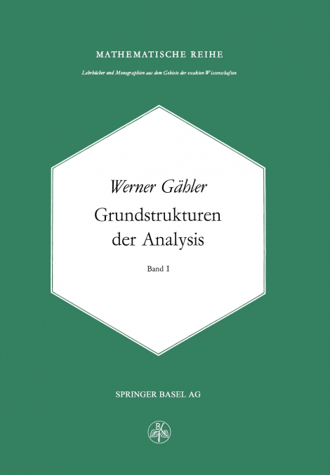 Grundstrukturen Der Analysis I