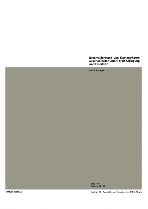 Bruchwiderstand von Kastenträgern aus Stahlbeton unter Torsion, Biegung und Querkraft
