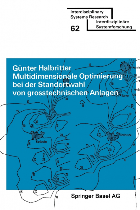 Multidimensionale Optimierung bei der Standortwahl von grosstechnischen Anlagen