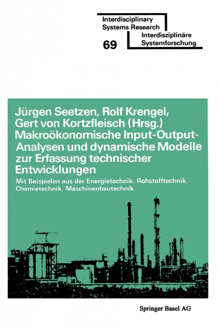 Makroökonomische Input-Output-Analysen und dynamische Modelle zur Erfassung technischer Entwicklungen