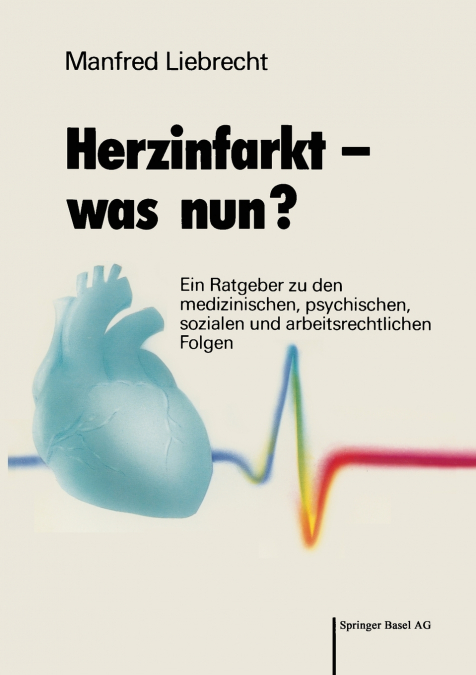 Herzinfarkt Was Nun?