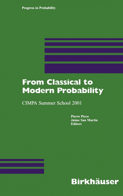 From Classical to Modern Probability