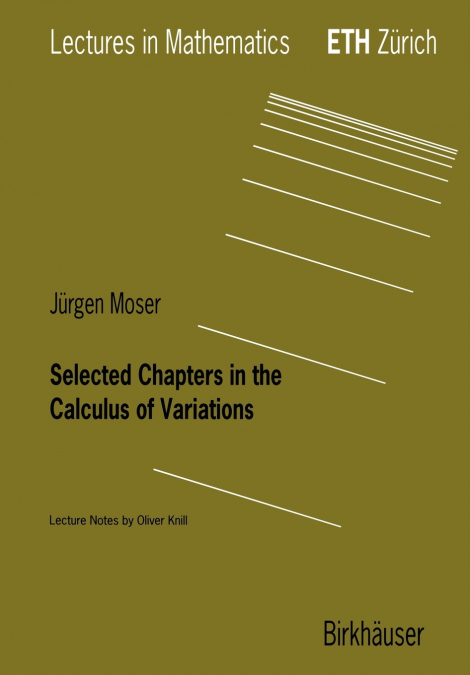 Selected Chapters in the Calculus of Variations