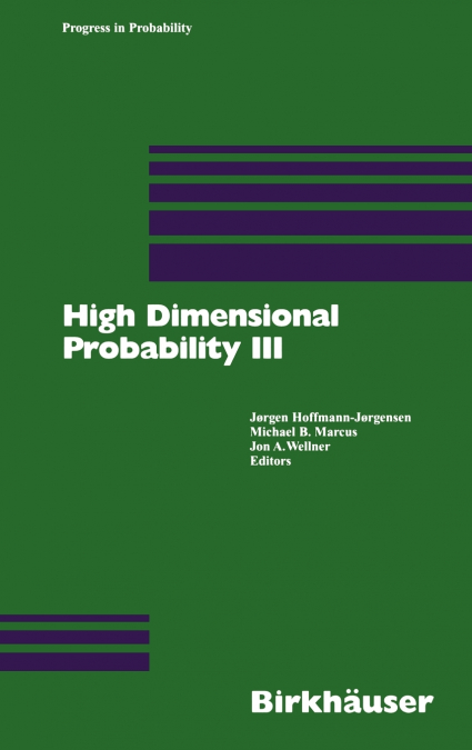 High Dimensional Probability III