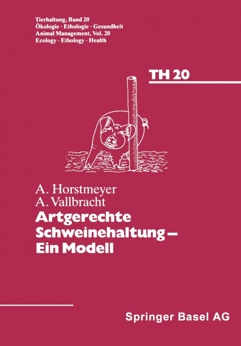 Artgerechte Schweinehaltung - Eine Modell