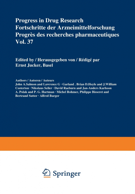 Progress in Drug Research / Fortschritte der Arzneimittelforschung / Progrès des recherches pharmaceutiques