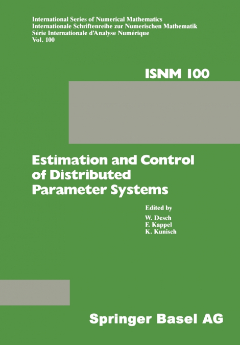 Estimation and Control of Distributed Parameter Systems