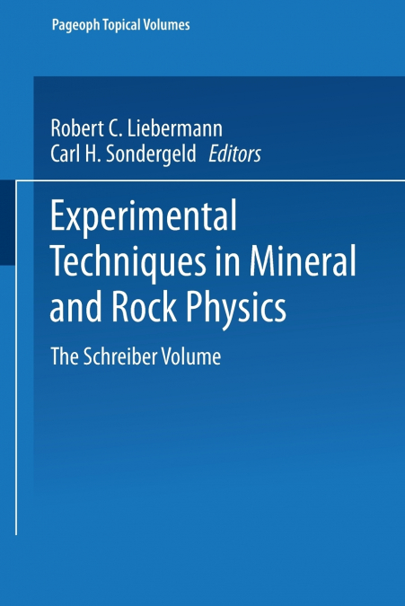 Experimental Techniques in Mineral and Rock Physics
