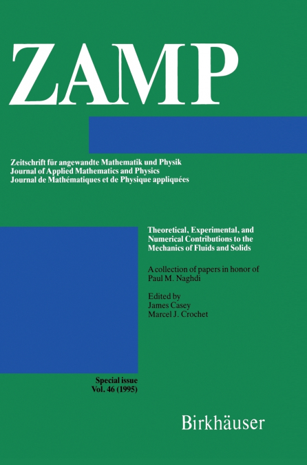 Theoretical, Experimental, and Numerical Contributions to the Mechanics of Fluids and Solids