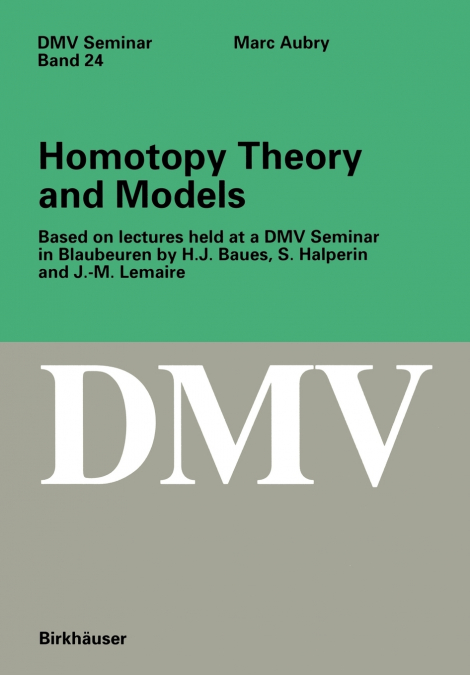 Homotopy Theory and Models