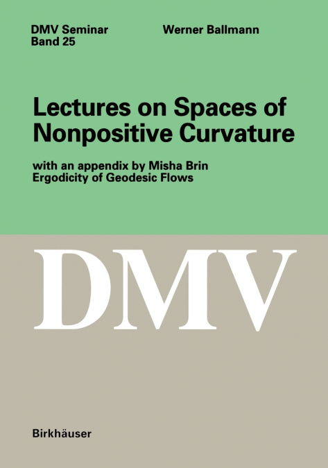 Lectures on Spaces of Nonpositive Curvature