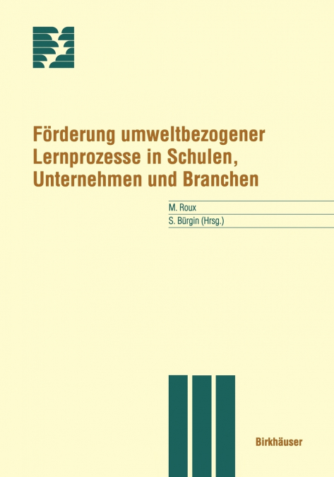 Förderung umweltbezogener Lernprozesse in Schulen, Unternehmen und Branchen