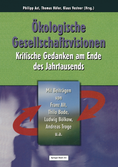 Okologische Gesellschaftsvisionen