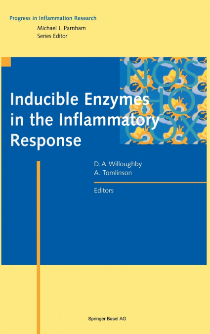 Inducible Enzymes in the Inflammatory Response