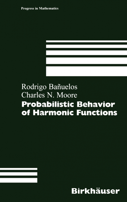 Probabilistic Behavior of Harmonic Functions