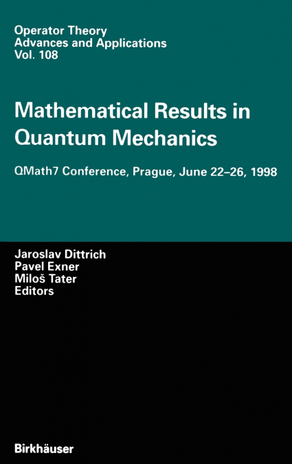 Mathematical Results in Quantum Mechanics
