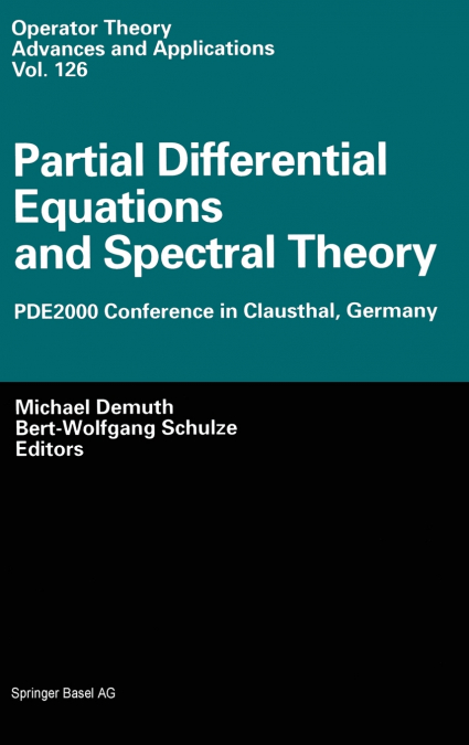 Partial Differential Equations and Spectral Theory