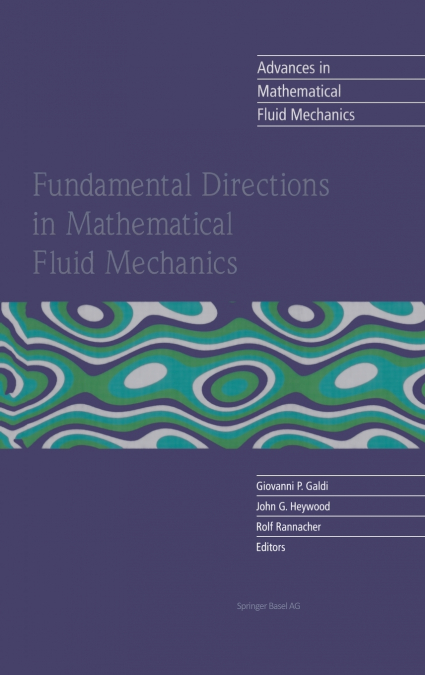Fundamental Directions in Mathematical Fluid Mechanics