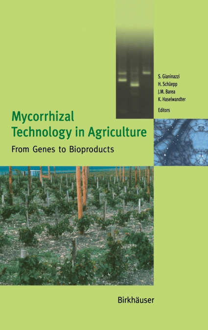 Mycorrhizal Technology in Agriculture