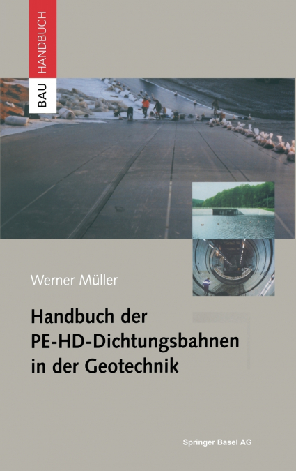 Handbuch der PE-HD-Dichtungsbahnen in der Geotechnik