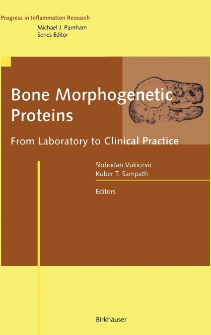 Bone Morphogenetic Proteins