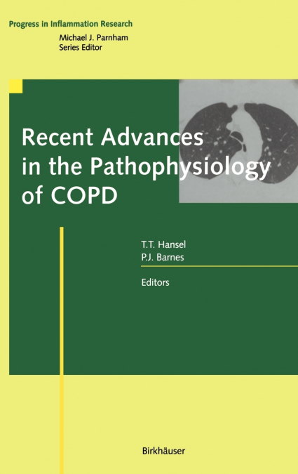 Recent Advances in the Pathophysiology of COPD