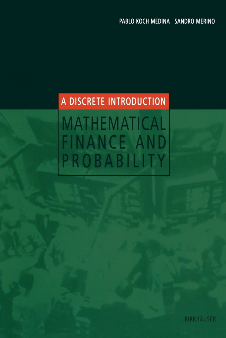 Mathematical Finance and Probability