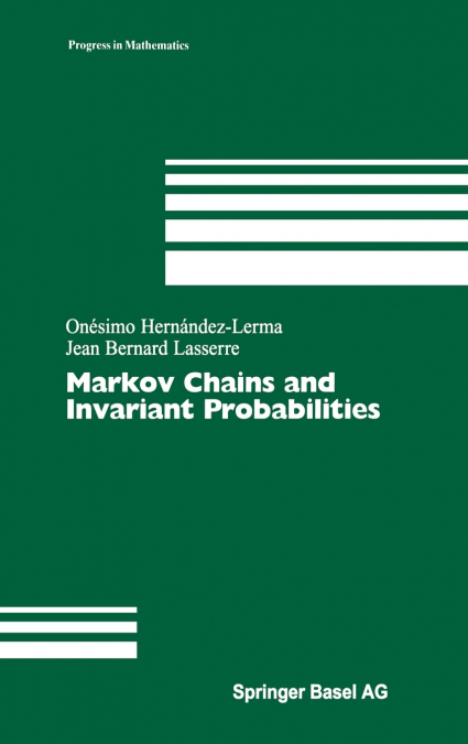 Markov Chains and Invariant Probabilities