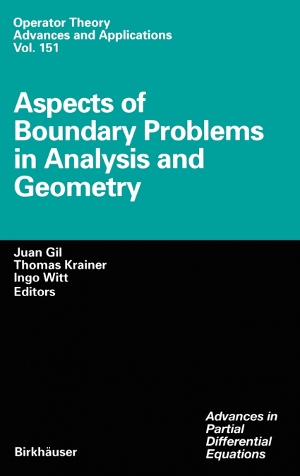 Aspects of Boundary Problems in Analysis and Geometry