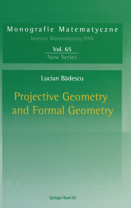Projective Geometry and Formal Geometry