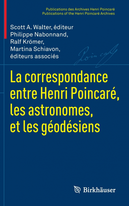 La correspondance entre Henri Poincaré, les astronomes, et les géodésiens