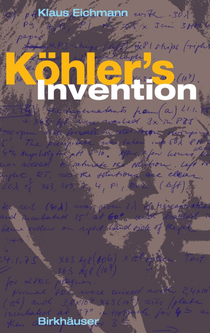 Köhler’s Invention
