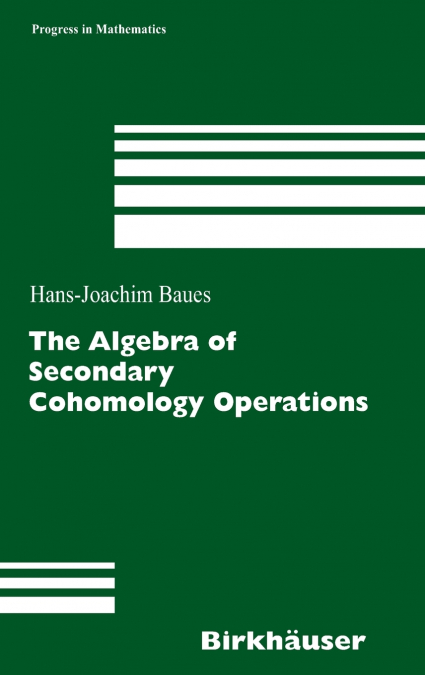 The Algebra of Secondary Cohomology Operations