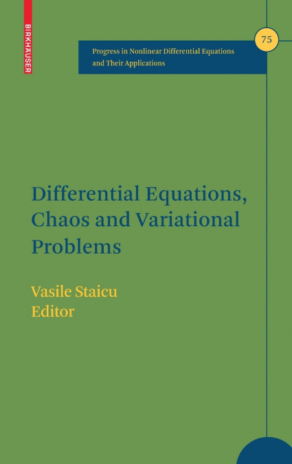 Differential Equations, Chaos and Variational Problems