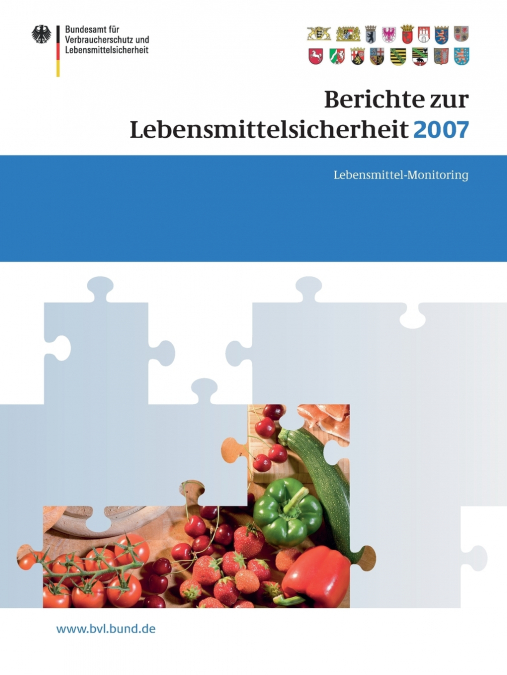 Berichte zur Lebensmittelsicherheit 2007
