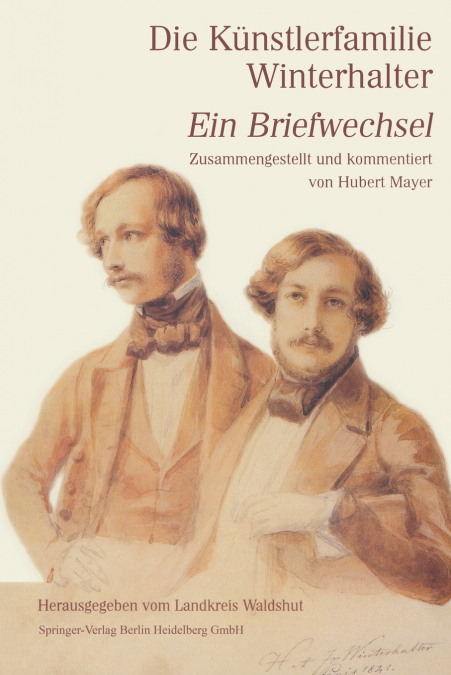 Die Kunstlerfamilie Winterhalter