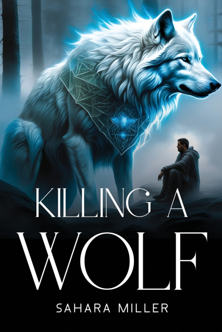 Killing a Wolf