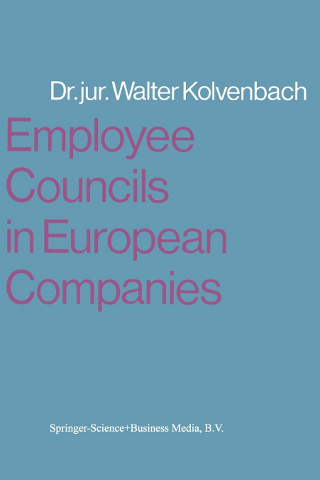 Employee Councils in European Companies