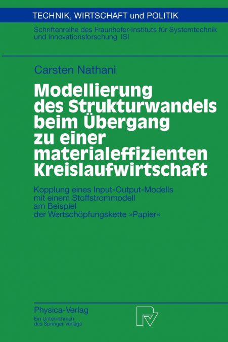 Modellierung des Strukturwandels beim Übergang zu einer materialeffizienten Kreislaufwirtschaft