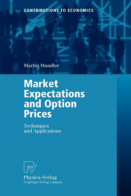 Market Expectations and Option Prices