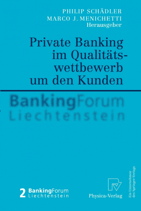 Private Banking im Qualitätswettbewerb um den Kunden